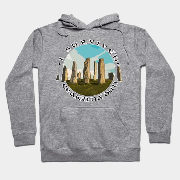 I Survived Craigh na Dun Hoodie by carpenoctem's